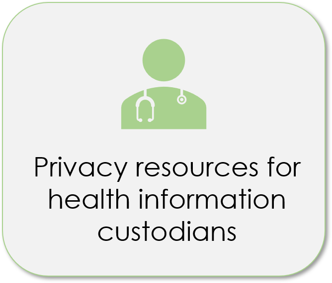 Privacy resources for health information custodians