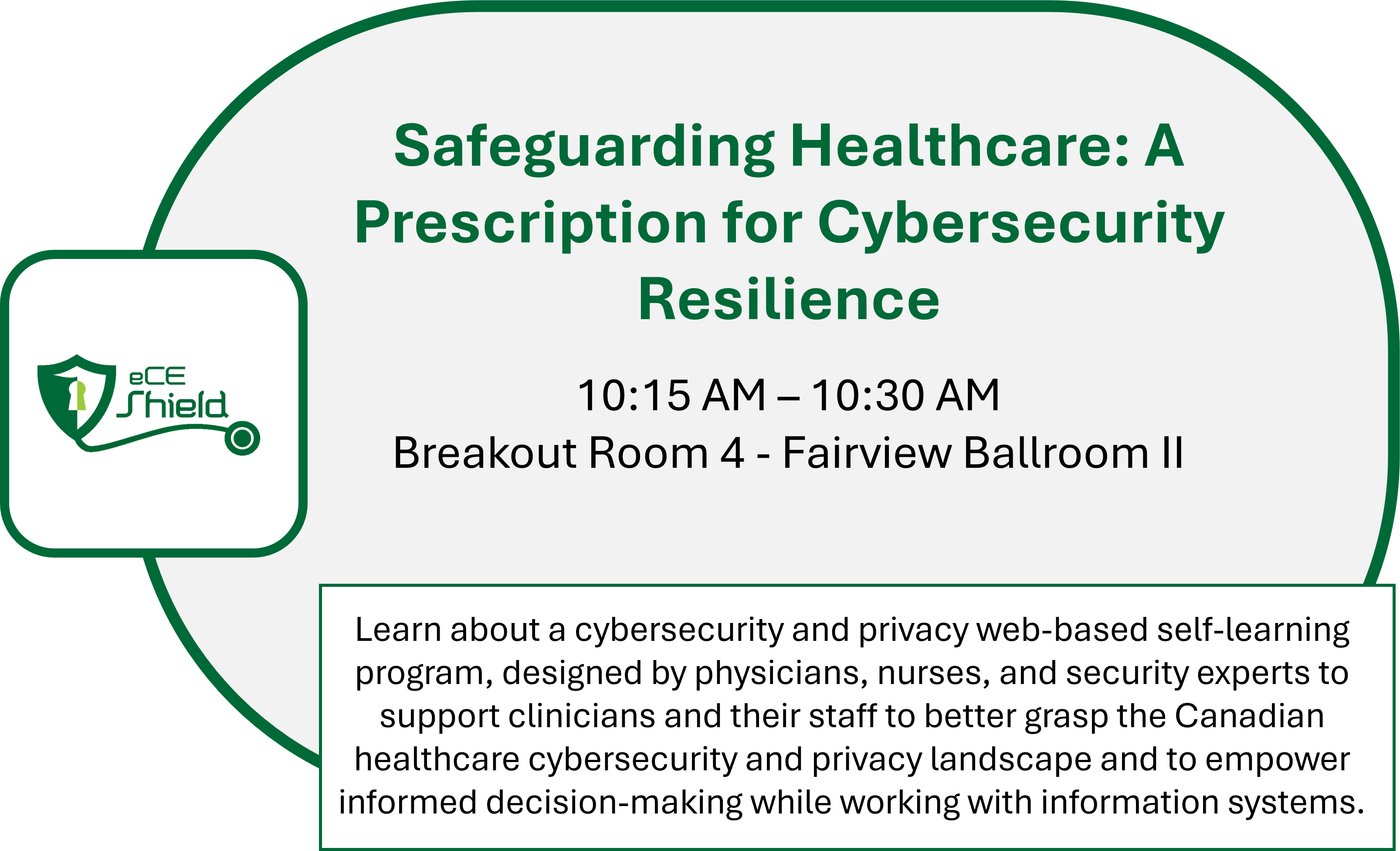 Safeguarding Healthcare: A Prescription for Cybersecurity Resilience - 10:15 AM – 10:30 AM Breakout Room 4 - Fairview Ballroom II